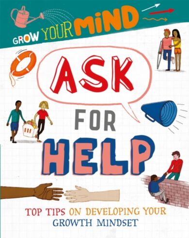 Grow Your Mind: Ask for Help