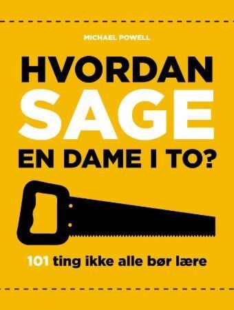 Hvordan sage en dame i to?