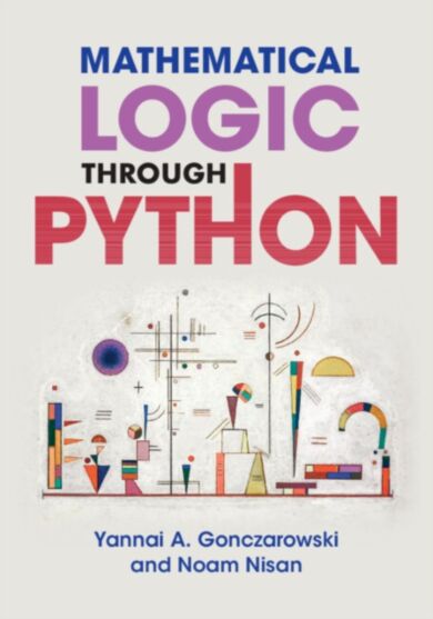 Mathematical Logic through Python