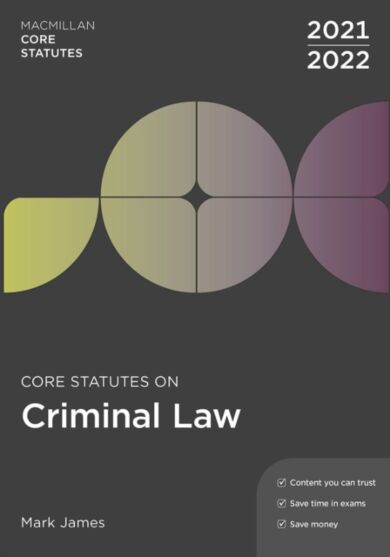 Core Statutes on Criminal Law 2021-22