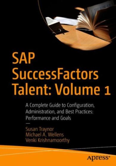 SAP SuccessFactors Talent: Volume 1