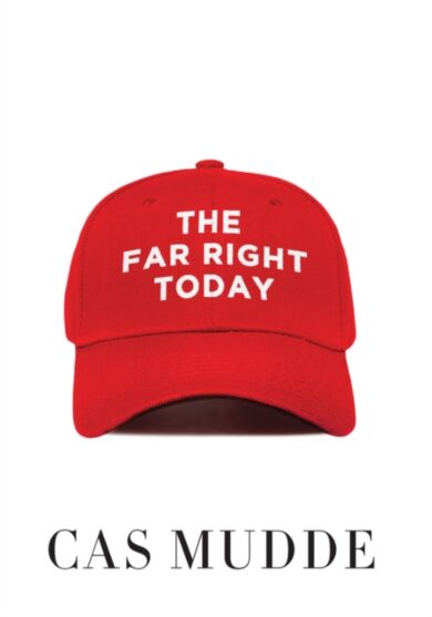 The Far Right Today