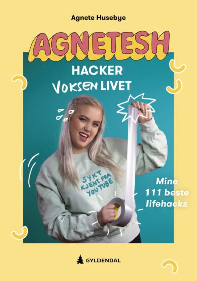 Agnetesh hacker voksenlivet