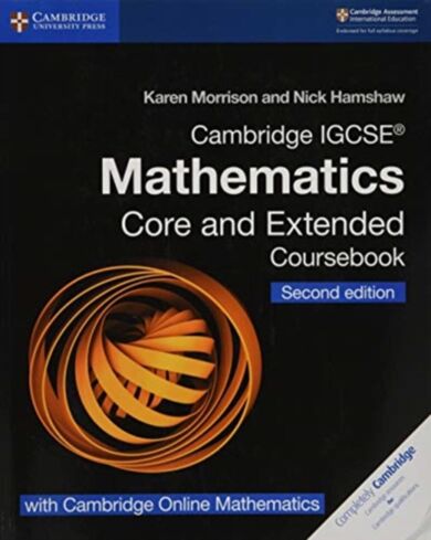 Cambridge IGCSE (R) Mathematics Coursebook Core and Extended Second Edition with Cambridge Online Ma