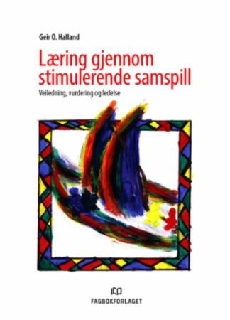 Læring gjennom stimulerende samspill