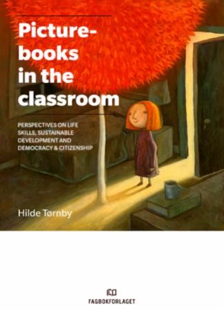 Picturebooks in the classroom