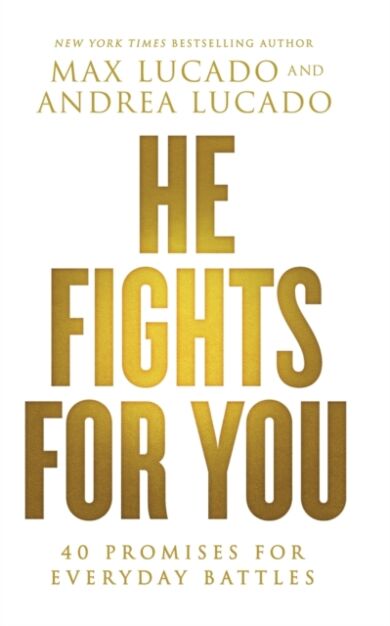 He Fights for You