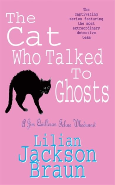 The Cat Who Talked to Ghosts (The Cat Who¿ Mysteries, Book 10)