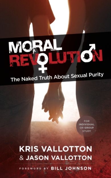 Moral Revolution ¿ The Naked Truth About Sexual Purity