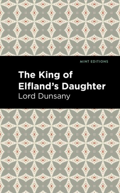 The King of Elfland's Daughter