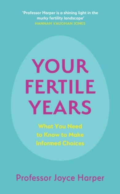 Your Fertile Years