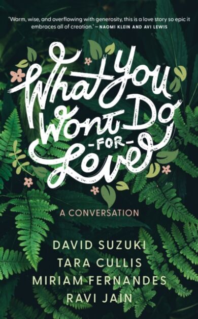 What You Won¿t Do For Love: A Conversation