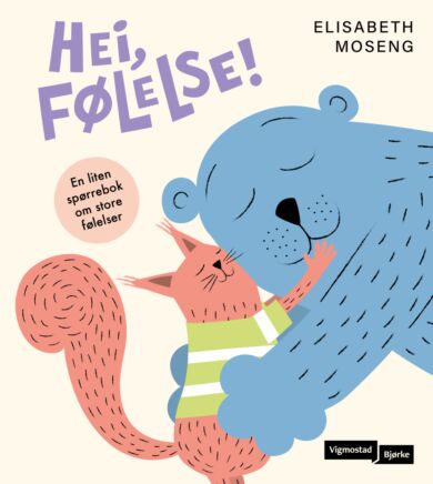 Hei, følelse!