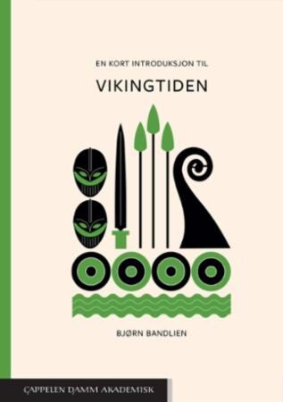 En kort introduksjon til vikingtiden