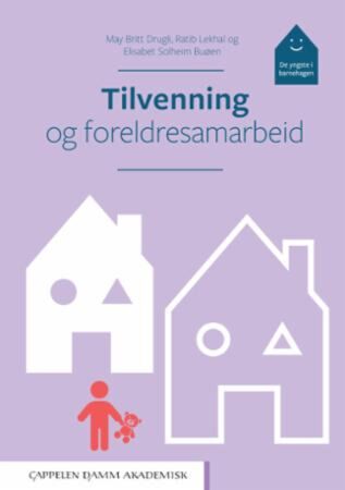 Tilvenning og foreldresamarbeid