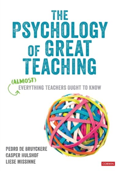 The Psychology of Great Teaching