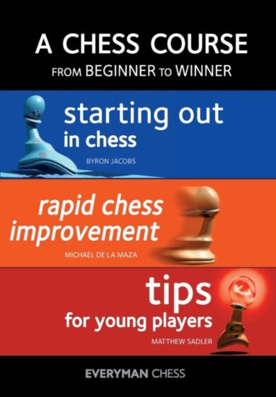 A Chess Course, from Beginner to Winner