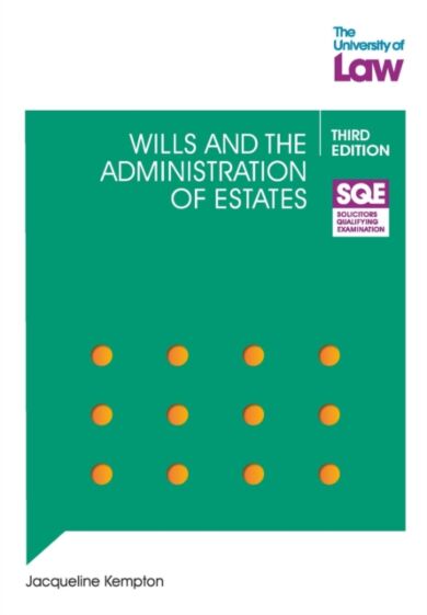 SQE - Wills and the Administration of Estates 3e