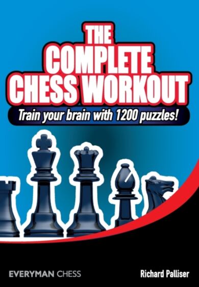 The Complete Chess Workout