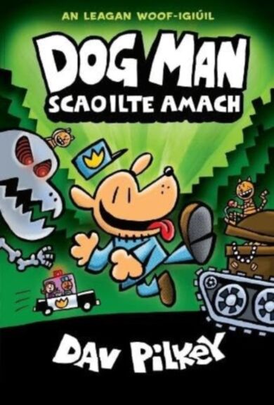 Dog Man Scaoilte Amach