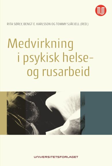 Medvirkning i psykisk helse- og rusarbeid