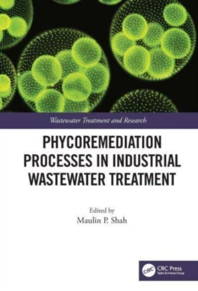 Phycoremediation Processes in Industrial Wastewater Treatment