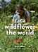 Let's Wildflower the World