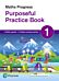 Maths Progress Purposeful Practice Book 1 Second Edition