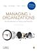 Managing and Organizations Paperback with Interact