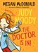 Judy Moody: The Doctor Is In!