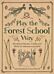 Play the Forest School Way