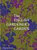 The English Gardener's Garden