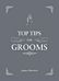 Top Tips for Grooms