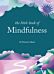 The Little Book of Mindfulness