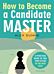 How to Become a Candidate Master