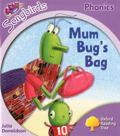 Oxford Reading Tree Songbirds Phonics: Level 1+: Mum Bug's Bag