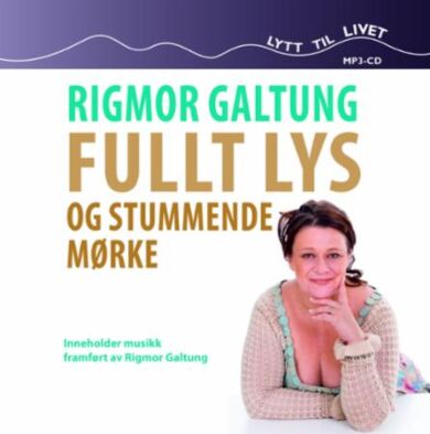 Fullt lys og stummende mørke