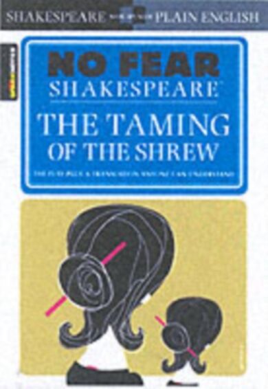 The Taming of the Shrew (No Fear Shakespeare)