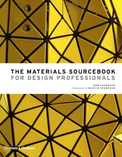 The Materials Sourcebook for Design Professionals