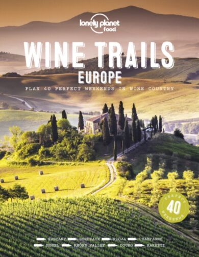 Wine trails of Europe