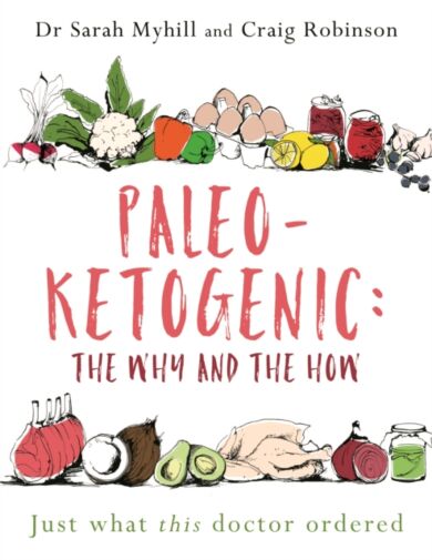 Paleo-Ketogenic: The Why and the How