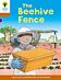 Oxford Reading Tree Biff, Chip and Kipper Stories Decode and Develop: Level 8: The Beehive Fence