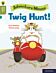 Oxford Reading Tree Word Sparks: Level 7: Twig Hunt!