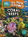 Do You Know? Level 2 - BBC Earth Coral Reefs