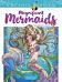 Creative Haven Magnificent Mermaids Coloring Book