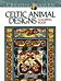 Creative Haven Celtic Animal Designs Coloring Book