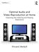 Optimal Audio and Video Reproduction at Home