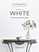 The White Company, For the Love of White