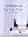 Architectural Lighting Design