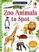 Zoo Animals to Spot